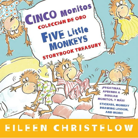 Five Little Monkeys Story Five Little Monkeys Storybook Treasury/Cinco Monitos Coleccion de Oro: Bilingual English-Spanish, (Hardcover)