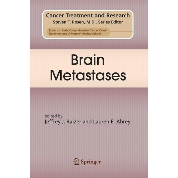 Cancer Treatment and Research Brain Metastases, Book 136, (Paperback)