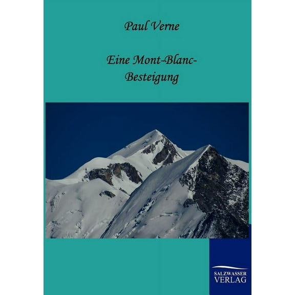 Eine Mont-blanc-besteigung