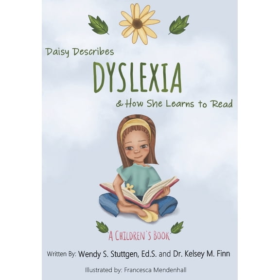 Daisy Describes Dyslexia & How She Learns To Read, (Paperback)
