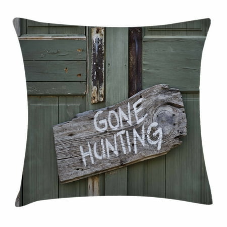 Hunting Decor Throw Pillow Cushion Cover Gone Written On Hunting Decor Throw Pillow Cushion Cover Gone Written On Wooden Board Old Worn Out