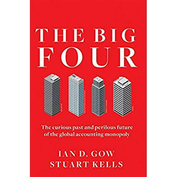Pre-Owned The Big Four : The Curious Past and Perilous Future of the Global Accounting Monopoly 9781523098019