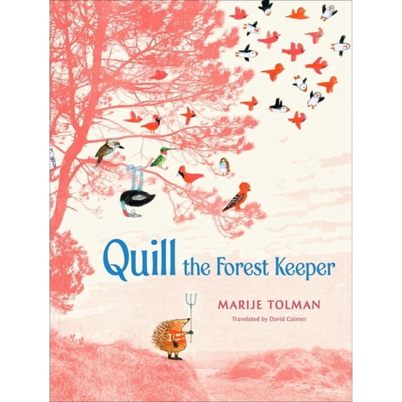 Quill the Forest Keeper, (Hardcover)