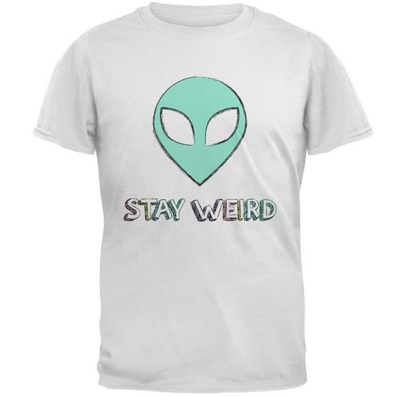 Stay Weird Alien Mens T Shirt White LG