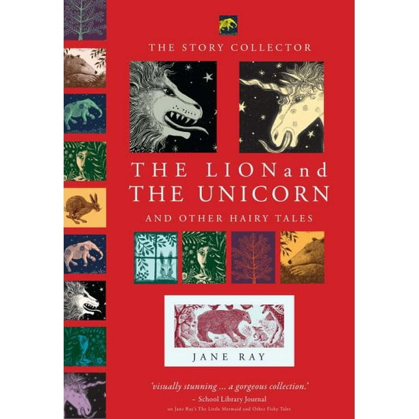Le Lion et la Licorne et Autres Contes Poilus (le Collectionneur d'Histoires)