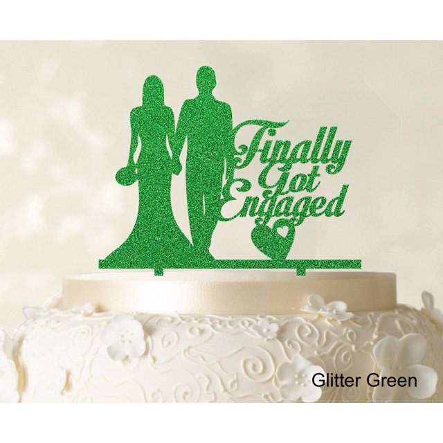 Finally Got Engaged Wedding Cake Topper Glitter Green Cake Topper Color Option Available 6-7 Inches Wide
