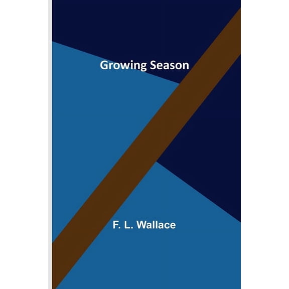 Growing Season, (Paperback)