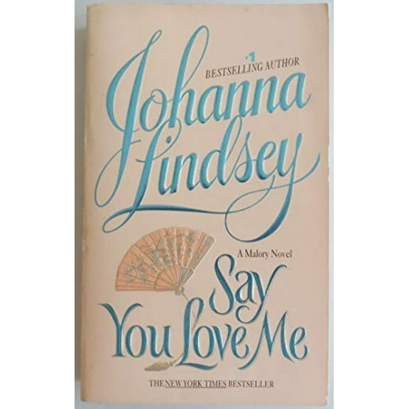Pre-Owned Say You Love Me (Malory, No. 5), 9780380725717, 0380725711, Paperback,