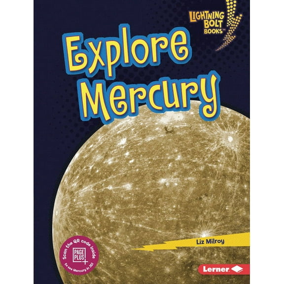 Lightning Bolt Books (R) -- Planet Explorer: Explore Mercury (Hardcover)