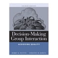 thumbnail image 1 of Pre-Owned Decision-Making Group Interaction: Achieving Quality (Paperback) 0321049195 9780321049193, 1 of 1