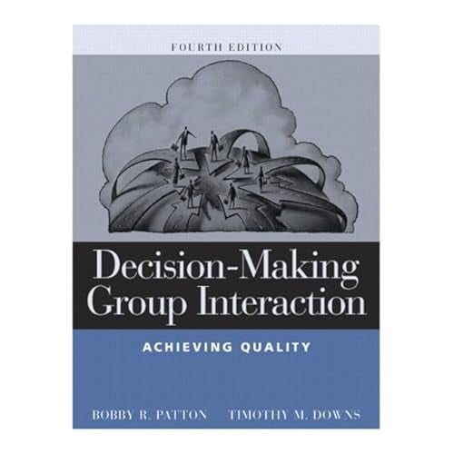 Pre-Owned Decision-Making Group Interaction: Achieving Quality (Paperback) 0321049195 9780321049193