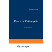 Deutsche Philosophie: Zweiter Band (Paperback)