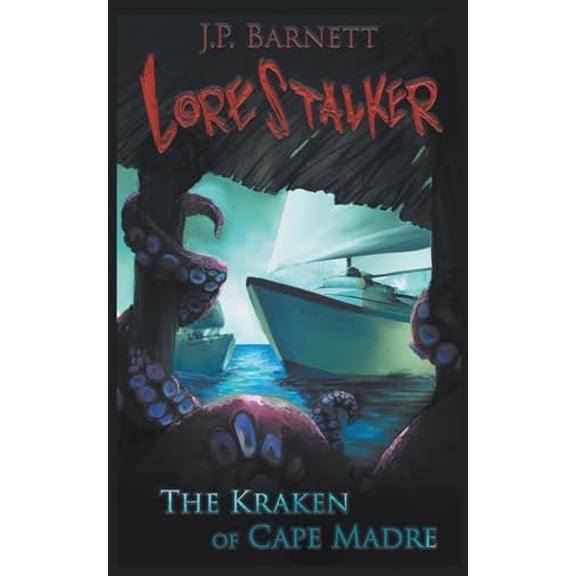 Pre-Owned The Kraken of Cape Madre: A Creature Feature Horror Suspense (Paperback) 1622530756 9781622530755