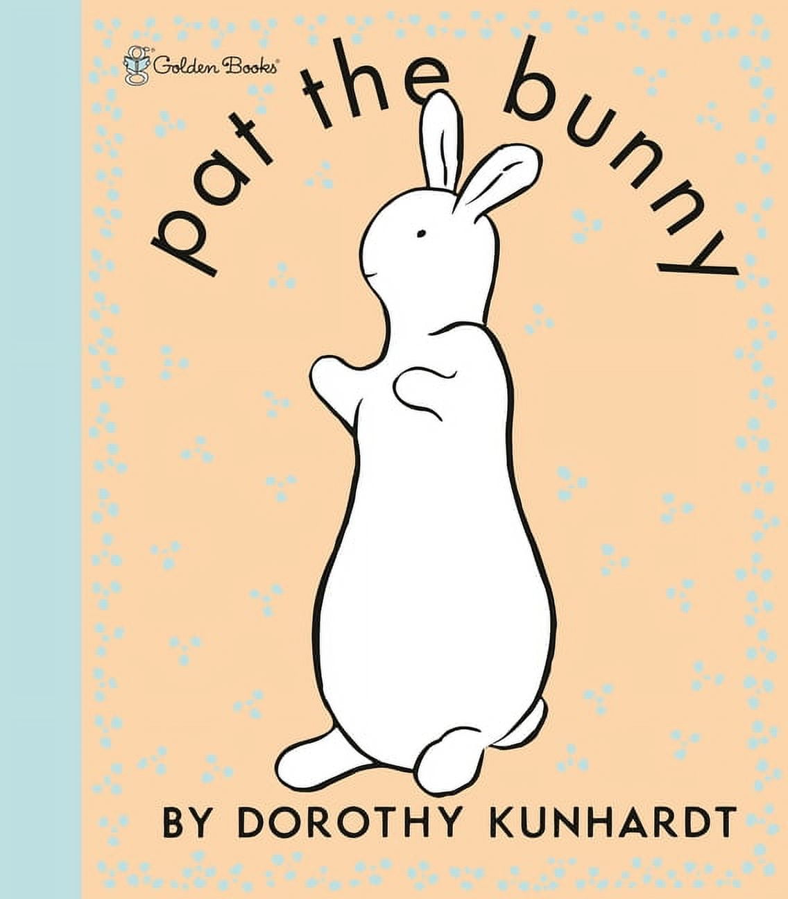 Pat the Bunny: The Classic Book for Babies and Toddlers (Paperback