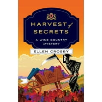 Wine Country Mysteries Harvest of Secrets: A Wine Country Mystery, Book 9, (Paperback)