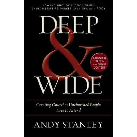 Pre-Owned Deep and Wide: Creating Churches Unchurched People Love to Attend (Paperback) 0310526531 9780310526537