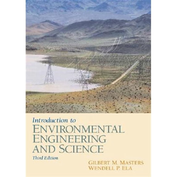 Pre-Owned Introduction to Environmental Engineering and Science (Hardcover) 0131481932 9780131481930