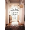 thumbnail image 2 of The Most Important Place on Earth: What a Christian Home Looks Like and How to Build One, (Paperback), 2 of 2