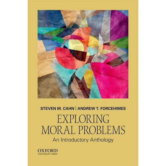 Exploring Moral Problems: An Introductory Anthology, (Paperback)
