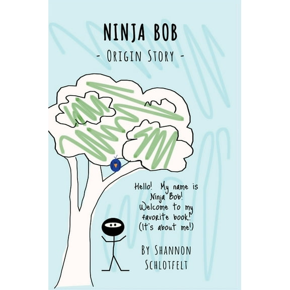 Ninja Bob - Origin Story, (Hardcover)