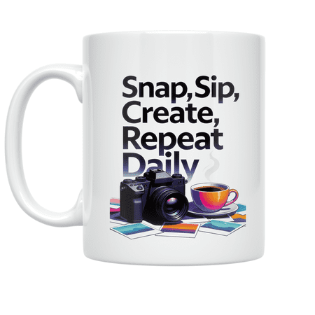Snap Sip Create Repeat Daily - Photography Enthusiast - 11 oz Ceramic Coffee Mug
