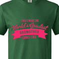 thumbnail image 4 of Inktastic This is What the World's Greatest Godmother Looks Like T-Shirt, 4 of 5