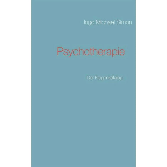 Psychotherapie: Der Fragenkatalog, (Paperback)