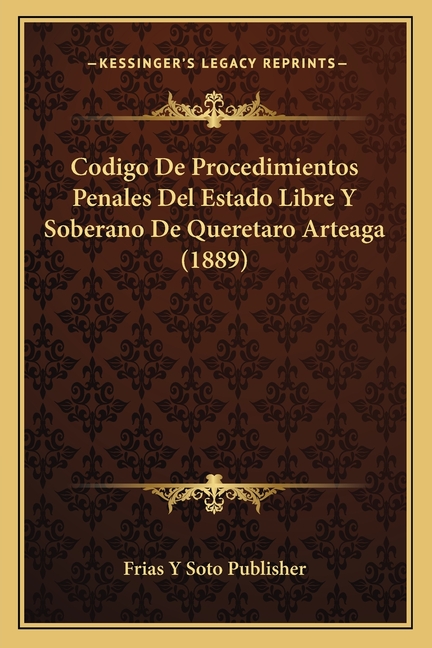 Codigo De Procedimientos Penales Del Estado Libre Y Soberano De