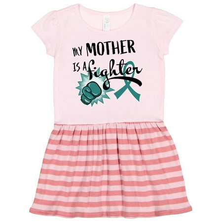 

Inktastic Ovarian Cancer Awareness My Mother is a Fighter Gift Toddler Girl Dress