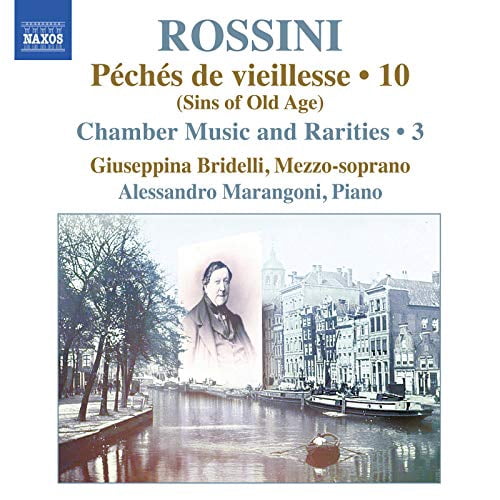 Rossini / Bridelli / Marangoni - Piano Music 10 / Chamber Music & Rarities 3 - Music & Performance - CD