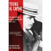 Young Al Capone: The Untold Story of Scarface in New York, 1899-1925 [Paperback - Used]