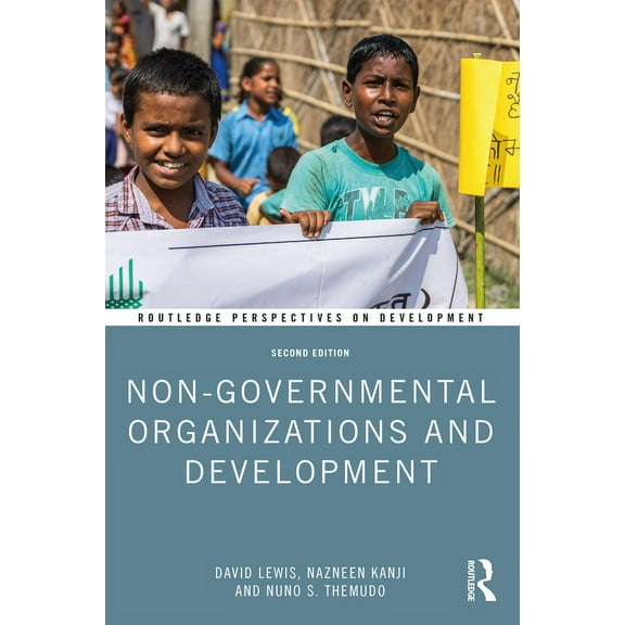 Routledge Perspectives on Development Non-Governmental Organizations and Development, (Paperback)