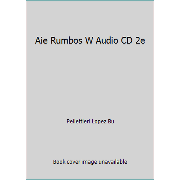 Pre-Owned Aie Rumbos W Audio CD 2e (Hardcover) 0495800007 9780495800002