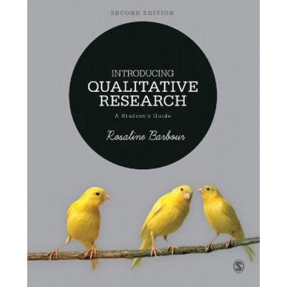Introducing Qualitative Research: A Student's Guide
