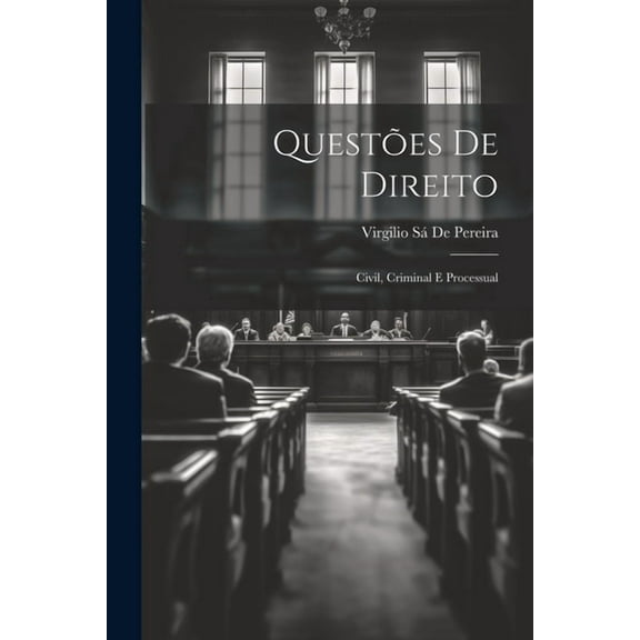 Questões De Direito: Civil, Criminal E Processual (Paperback)