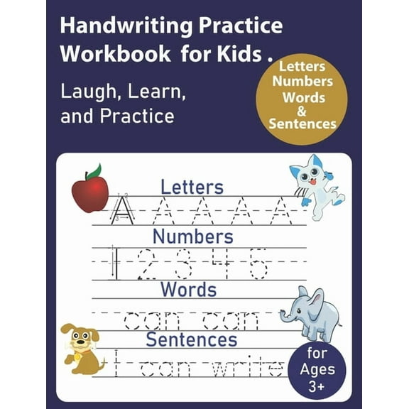 Handwriting Practice Workbook for Kids: Writing Practice Book to Master Letters, Words, Numbers & Sentences, (Paperback)