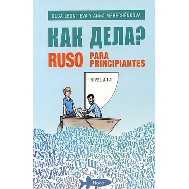 RUSO PARA PRINCIPIANTES. NIVEL A 1.1. HERDER OLGA LEONTIEVA