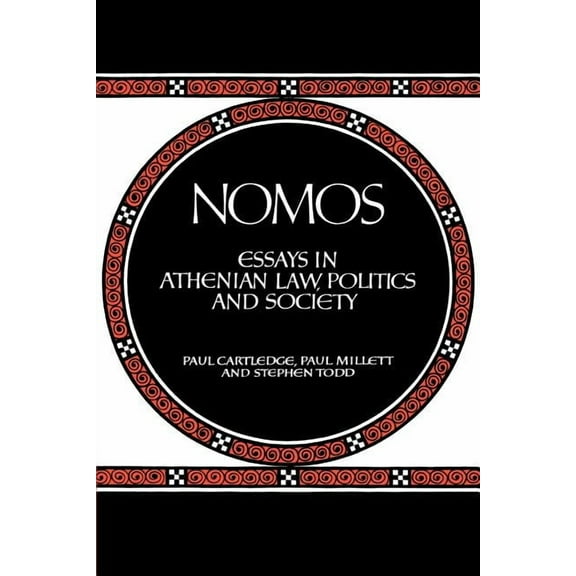 Nomos: Essays in Athenian Law, Politics and Society, (Paperback)