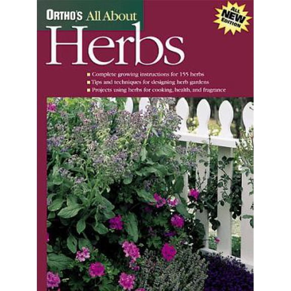 Pre-Owned Ortho's All About Herbs (Ortho's All About Gardening) (Paperback) 089721420X 9780897214209
