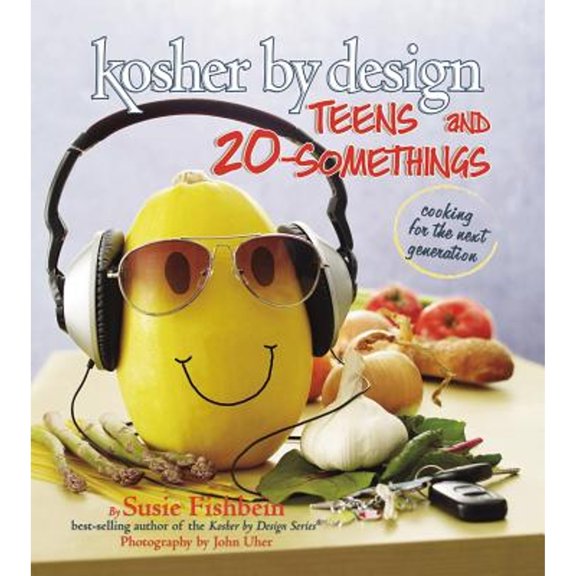 Pre-Owned Kosher By Design: Teens and 20-Somethings: Cooking for the Next Generation (Hardcover) 1422609987 9781422609989