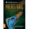 thumbnail image 1 of Pre-Owned Prehistoric: Dinosaurs, Megalodons, and Other Fascinating Creatures of the Deep Past (Hardcover) 1912920050 9781912920051, 1 of 1