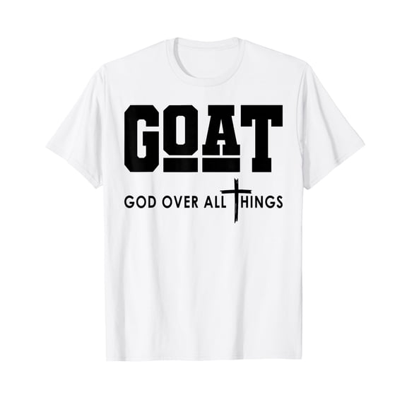 Goat God Over All Things T-Shirt
