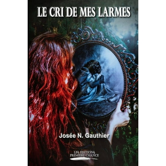 Le cri de mes Larmes (Paperback)