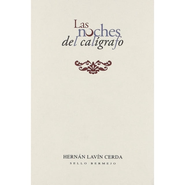 Las Noches Del Caligrafo Blanco