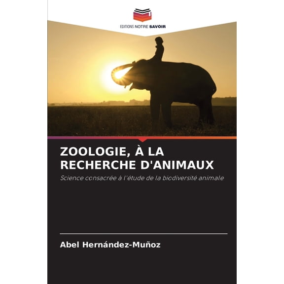 Zoologie, Ã La Recherche d'Animaux, (Paperback)