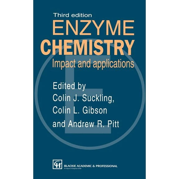 Enzyme Chemistry Impact and Applications, (Hardcover)