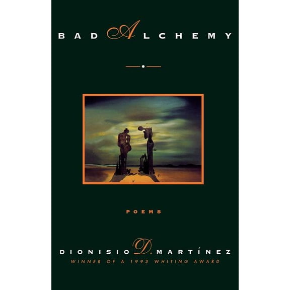 Bad Alchemy: Poems, (Paperback)