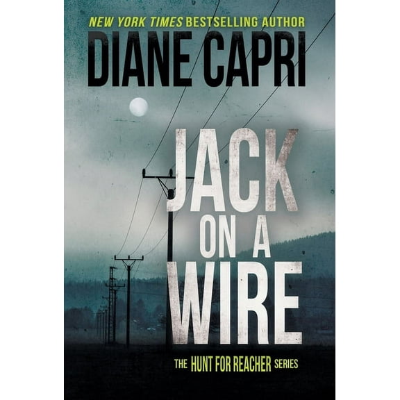 Hunt for Jack Reacher Jack on a Wire: The Hunt for Jack Reacher Series, Book 21, (Hardcover)