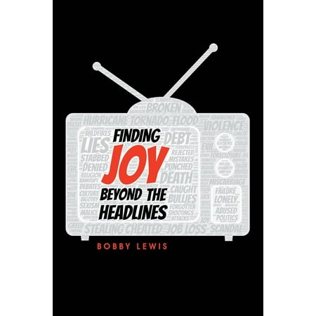 Finding Joy Beyond the Headlines (Paperback) (Best Personal Ad Headlines)