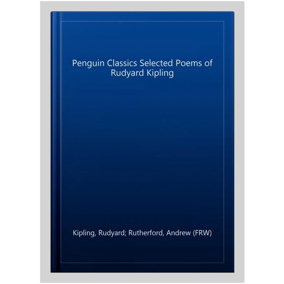 Pre-Owned Penguin Classics Selected Poems of Rudyard Kipling